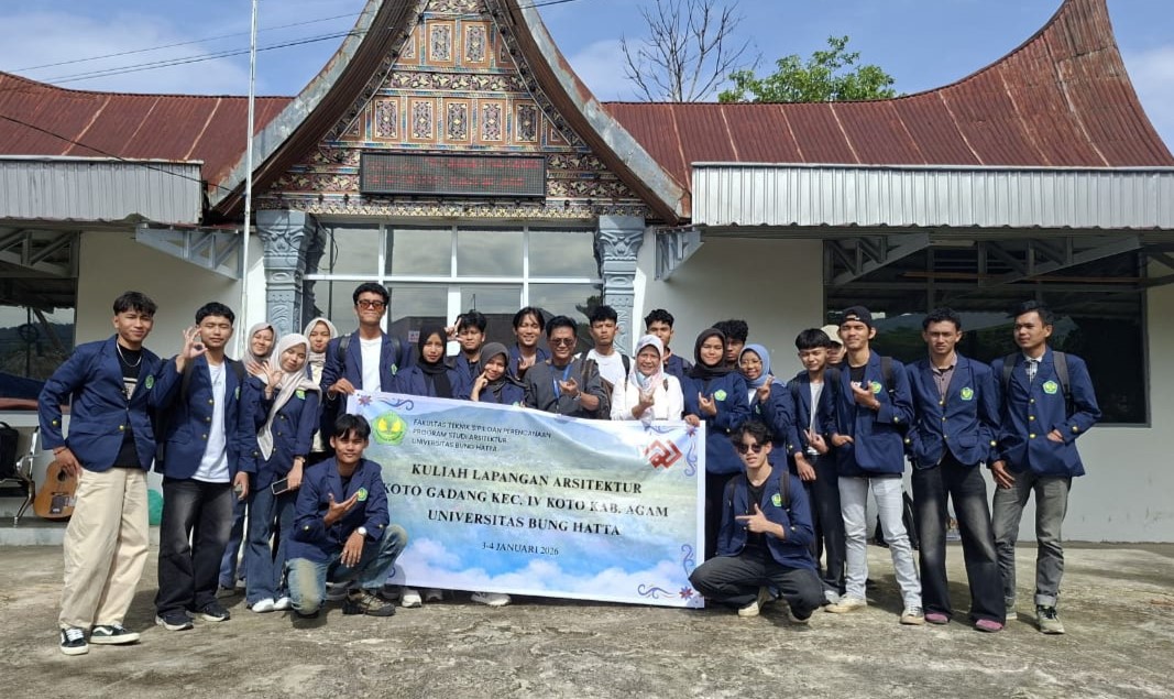 Kuliah Lapangan Teknik Arsitektur FTSP Universitas Bung Hatta  Di Koto Gadang